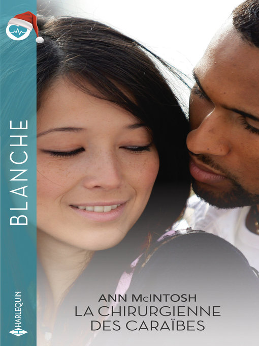 Title details for La chirurgienne des Caraïbes by Ann McIntosh - Available